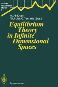 Front cover_Equilibrium Theory in Infinite Dimensional Spaces