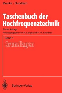 Taschenbuch der Hochfrequenztechnik: Band 1: Grundlagen