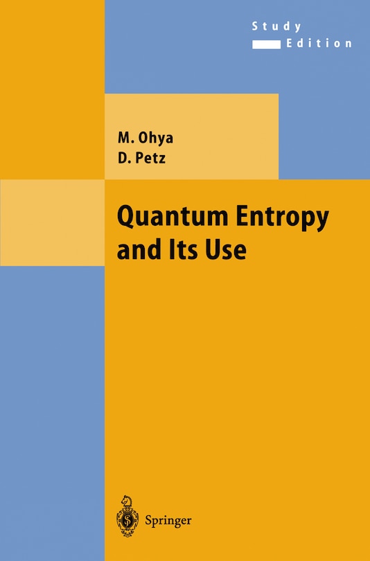 Front cover_Quantum Entropy and Its Use