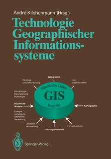 Technologie Geographischer Informationssysteme: Kongreß Und Ausstellung Kagis '91
