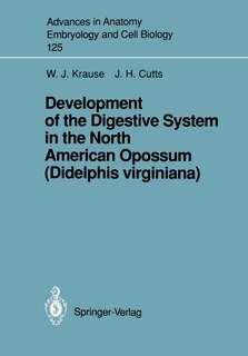 Couverture_Development of the Digestive System in the North American Opossum (Didelphis virginiana)