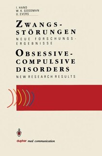 Zwangsstörungen / Obsessive-Compulsive Disorders: Neue Forschungsergebnisse / New Research Results