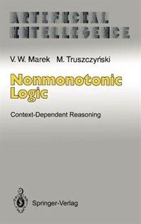 Nonmonotonic Logic: Context-Dependent Reasoning