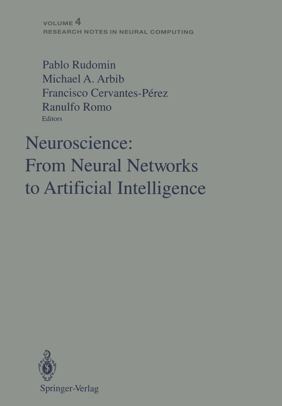 Neuroscience: From Neural Networks to Artificial Intelligence: Proceedings of a U.S.-Mexico Seminar Held in the City of Xalapa in the State of Veracruz on December 9-11, 1991