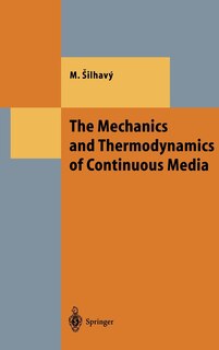 Couverture_The Mechanics And Thermodynamics Of Continuous Media