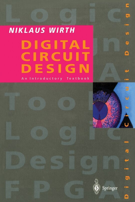 Front cover_Digital Circuit Design For Computer Science Students