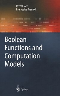 Front cover_Boolean Functions And Computation Models