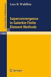 Front cover_Superconvergence In Galerkin Finite Element Methods