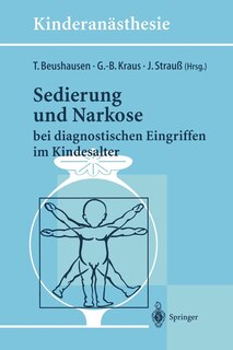 Sedierung und Narkose: bei diagnostischen Eingriffen im Kindesalter