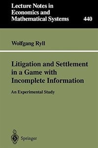 Front cover_Litigation and Settlement in a Game with Incomplete Information
