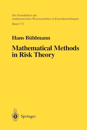 Mathematical Methods In Risk Theory