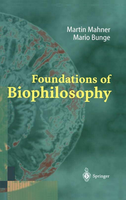 Front cover_Foundations Of Biophilosophy