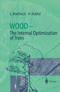 Couverture_Wood - The Internal Optimization Of Trees