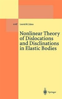 Front cover_Nonlinear Theory Of Dislocations And Disclinations In Elastic Bodies