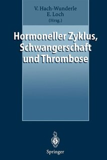 Front cover_Hormoneller Zyklus, Schwangerschaft und Thrombose