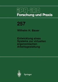 Entwicklung eines Systems zur virtuellen ergonomischen Arbeitsgestaltung