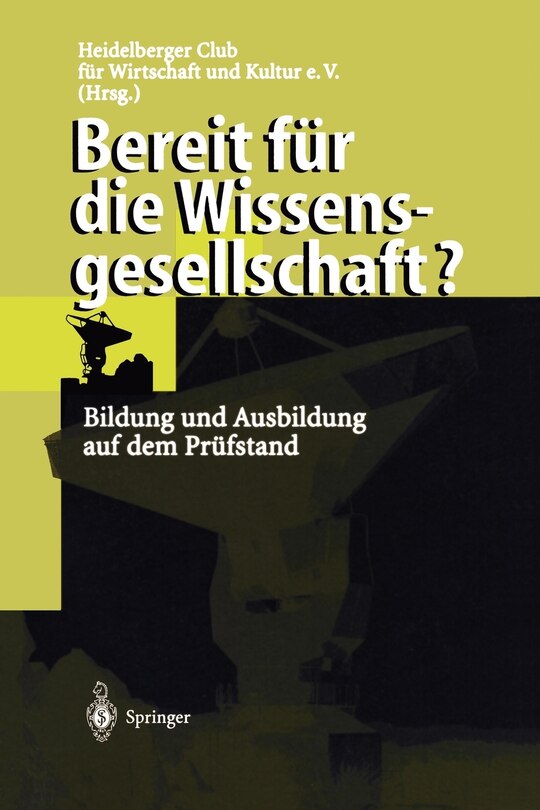 Bereit für die Wissensgesellschaft?: Bildung und Ausbildung auf dem Prüfstand