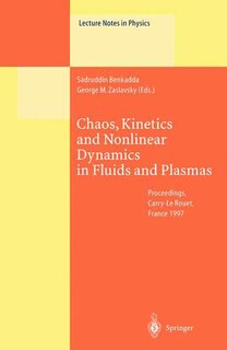 Front cover_Chaos, Kinetics and Nonlinear Dynamics in Fluids and Plasmas
