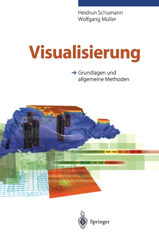 Visualisierung: Grundlagen und allgemeine Methoden