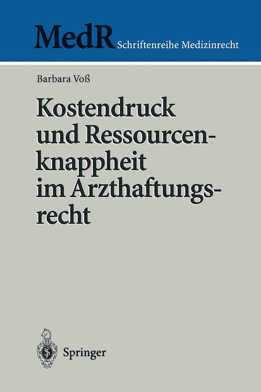 Couverture_Kostendruck Und Ressourcenknappheit Im Arzthaftungsrecht