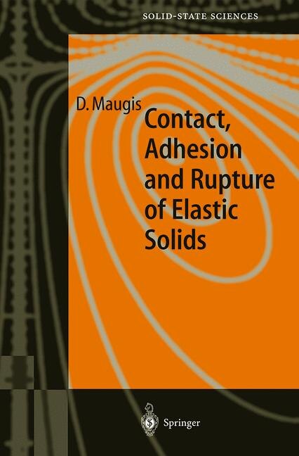 Couverture_Contact, Adhesion And Rupture Of Elastic Solids