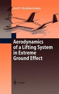 Front cover_Aerodynamics of a Lifting System in Extreme Ground Effect