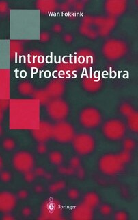 Front cover_Introduction To Process Algebra