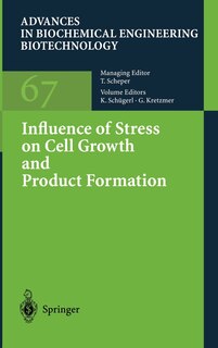 Front cover_Influence of Stress on Cell Growth and Product Formation