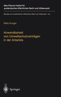 Front cover_Anwendbarkeit Von Umweltschutzverträgen In Der Antarktis
