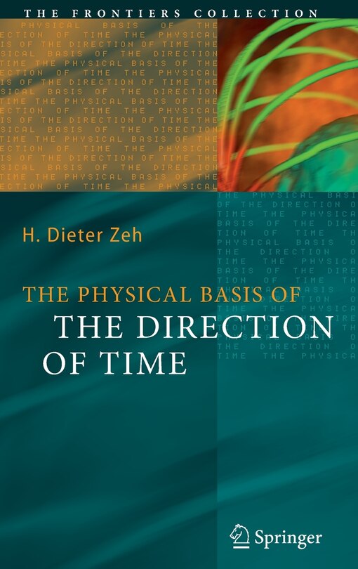 Front cover_The Physical Basis of The Direction of Time