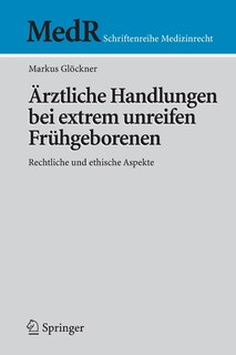 Couverture_Ärztliche Handlungen bei extrem unreifen Frühgeborenen
