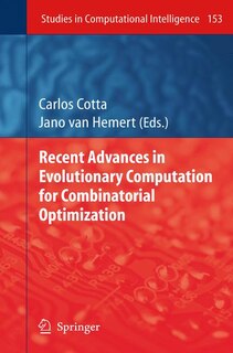 Front cover_Recent Advances in Evolutionary Computation for Combinatorial Optimization