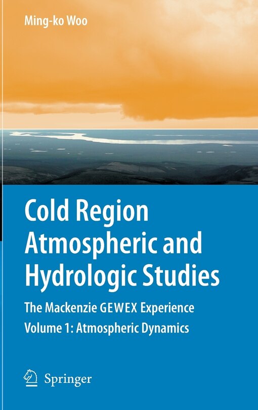 Couverture_Cold Region Atmospheric and Hydrologic Studies. The Mackenzie GEWEX Experience