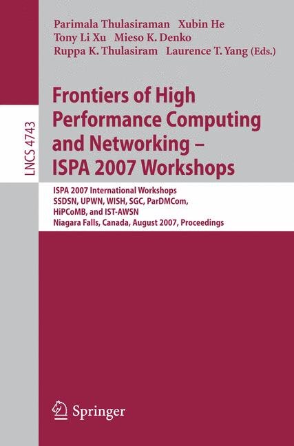 Front cover_Frontiers of High Performance Computing and Networking - ISPA 2007 Workshops