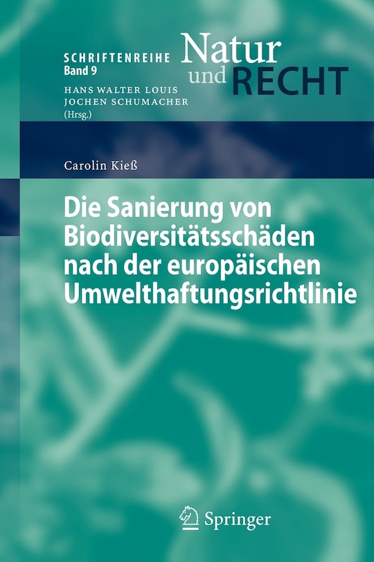 Front cover_Die Sanierung Von Biodiversitätsschäden Nach Der Europäischen Umwelthaftungsrichtlinie