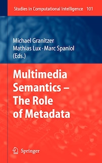 Front cover_Multimedia Semantics - The Role of Metadata