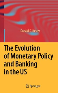 Front cover_The Evolution of Monetary Policy and Banking in the US