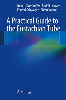Couverture_A Practical Guide to the Eustachian Tube