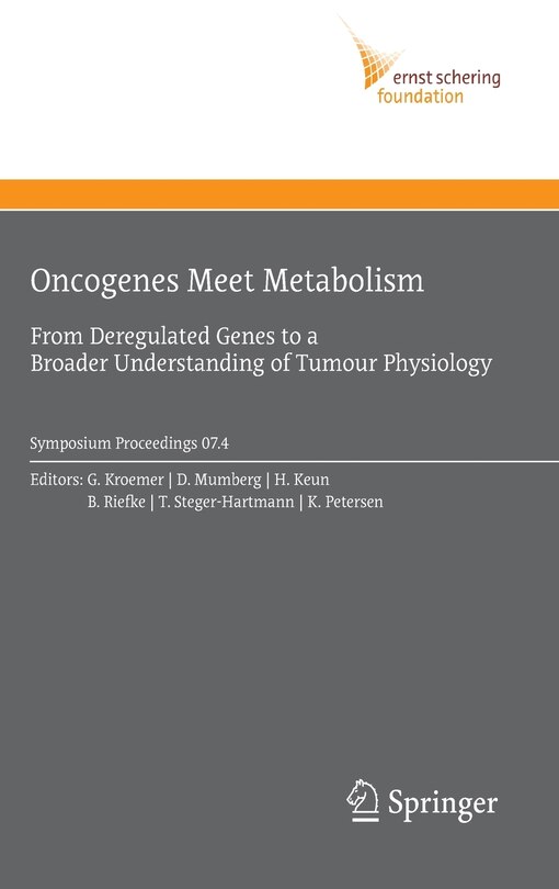 Oncogenes Meet Metabolism: From Deregulated Genes To A Broader Understanding Of Tumour Physiology