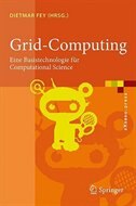 Grid-Computing: Eine Basistechnologie Für Computational Science