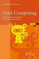 Grid-Computing: Eine Basistechnologie Für Computational Science