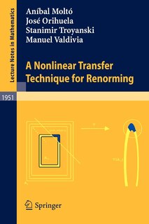 Front cover_A Nonlinear Transfer Technique for Renorming