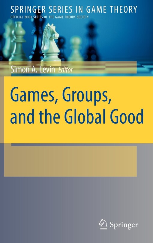 Front cover_Games, Groups, and the Global Good