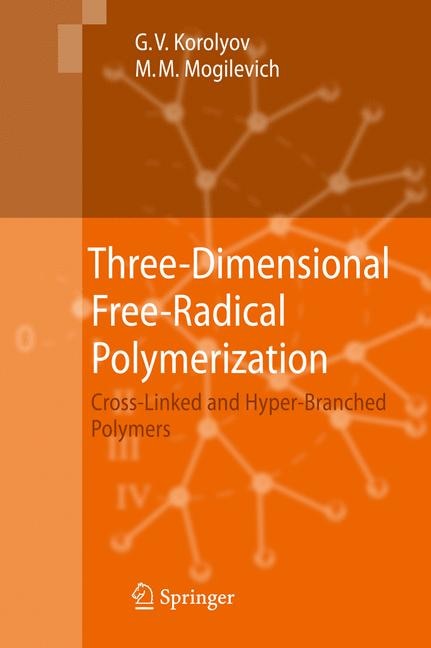 Front cover_Three-Dimensional Free-Radical Polymerization