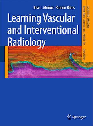 Learning Vascular and Interventional Radiology