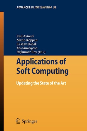 Applications of Soft Computing: Updating the State of the Art