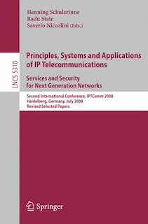 Couverture_Principles, Systems and Applications of IP Telecommunications. Services and Security for Next Generation Networks