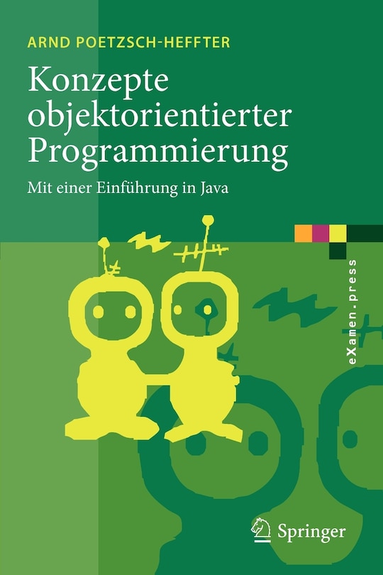 Konzepte objektorientierter Programmierung: Mit einer Einführung in Java