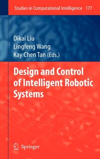 Front cover_Design and Control of Intelligent Robotic Systems