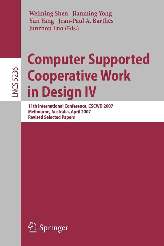 Front cover_Computer Supported Cooperative Work in Design IV